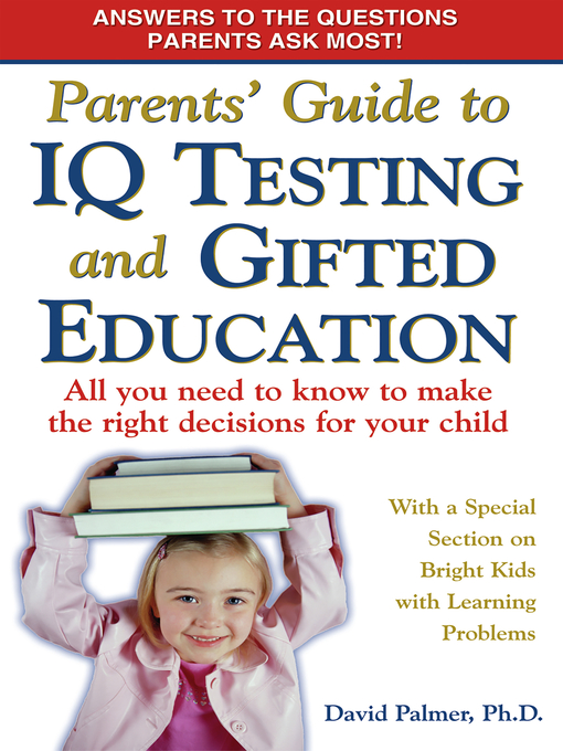 Title details for Parents' Guide to IQ Testing and Gifted Education by David Palmer - Available